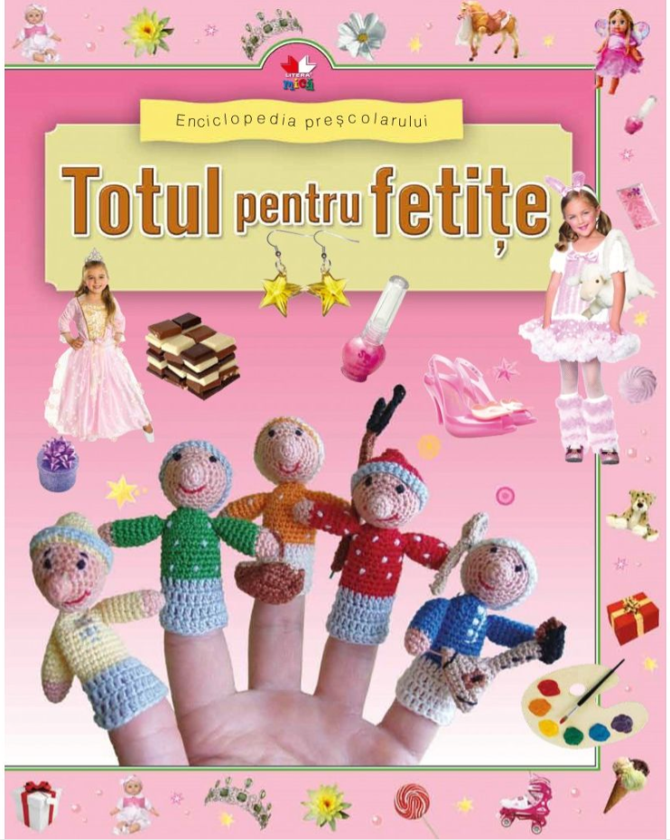 Enciclopedia prescolarului. Totul pentru fetite - 29.99 Lei