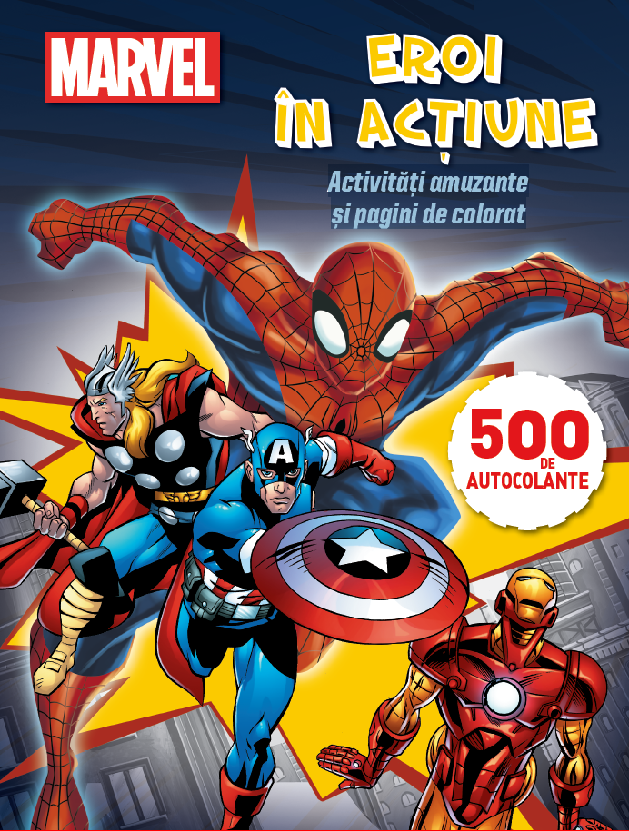 Eroi in actiune. Activitati amuzante si pagini de colorat (500 de autocolante) - 34.99 Lei