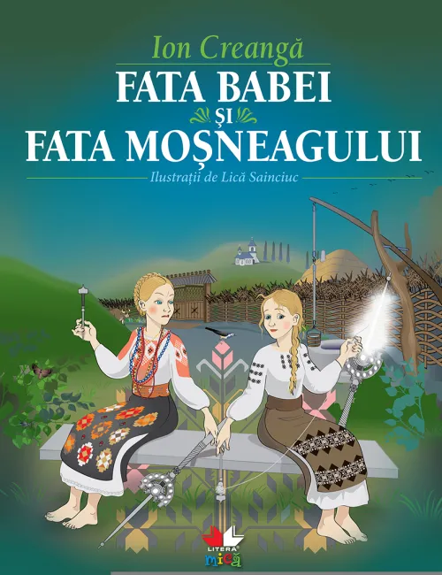 Fata babei si fata mosneagului - 14.99 Lei