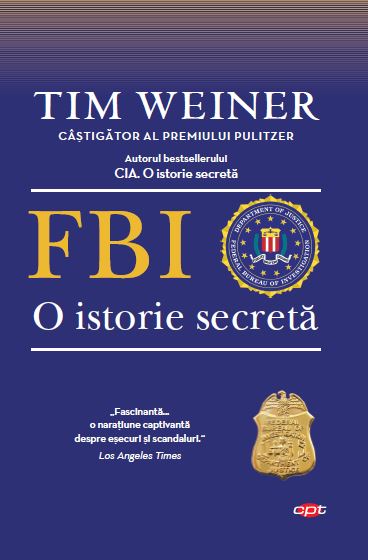 FBI. O istorie secreta - 13.75 Lei