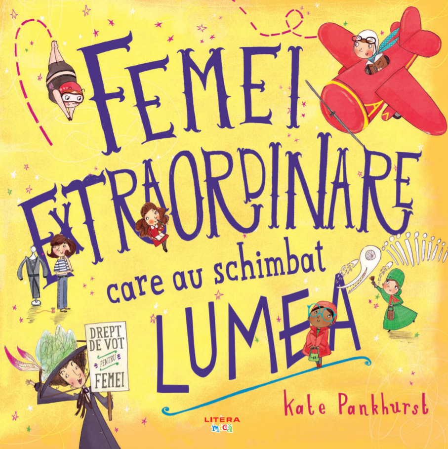 Femei extraordinare care au schimbat lumea - 29,99 Lei