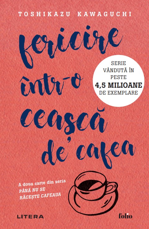 Fericire intr-o ceasca de cafea (cu autograf) - 54.99 Lei
