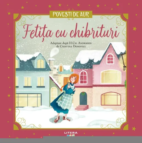 Fetita cu chibrituri. Volumul 27. Povesti de Aur - 19.99 Lei