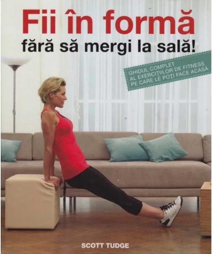Fii in forma fara sa mergi la sala! - 69.99 Lei