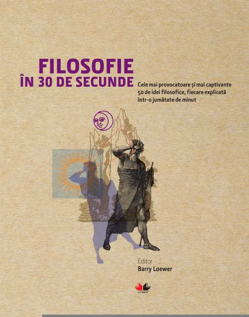 Filosofie in 30 de secunde - 49,99 Lei