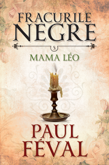 Fracurile negre. Mama Leo (vol. 5) - 15.00 Lei
