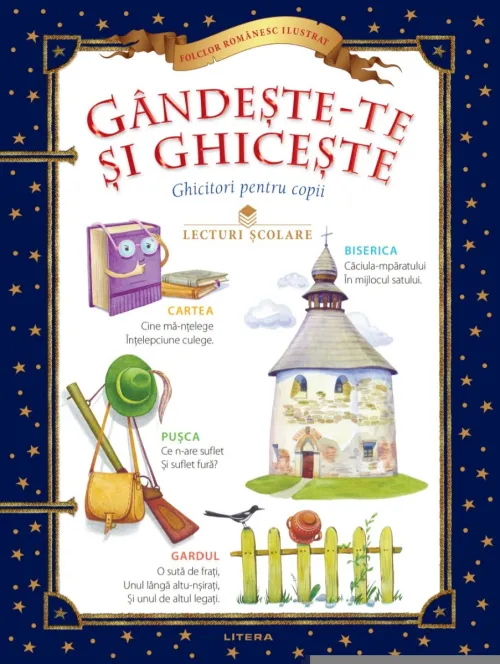 Gandeste-te si ghiceste. Ghicitori pentru copii - 24.99 Lei