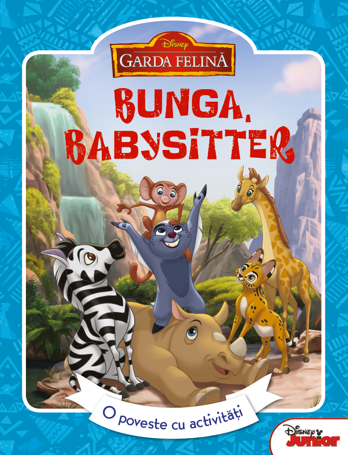 Garda felina. Bunga, babysitter - O poveste cu activitati - 29.99 Lei
