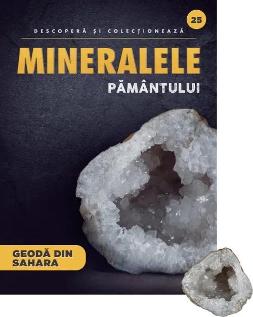 Geoda din Sahara. Volumul 25. Mineralele Pamantului - 34.99 Lei