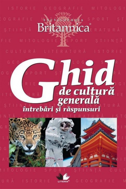 Ghid de cultura generala. Intrebari si raspunsuri - 39.99 Lei
