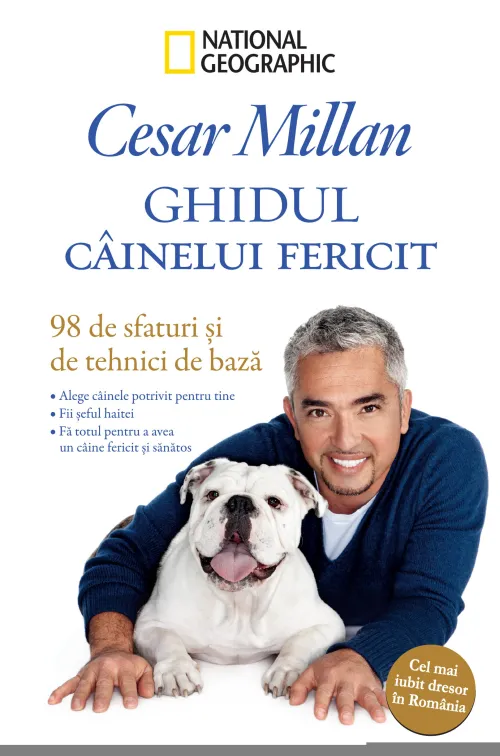 Ghidul cainelui fericit. 98 de sfaturi si tehnici de baza - 44.99 Lei