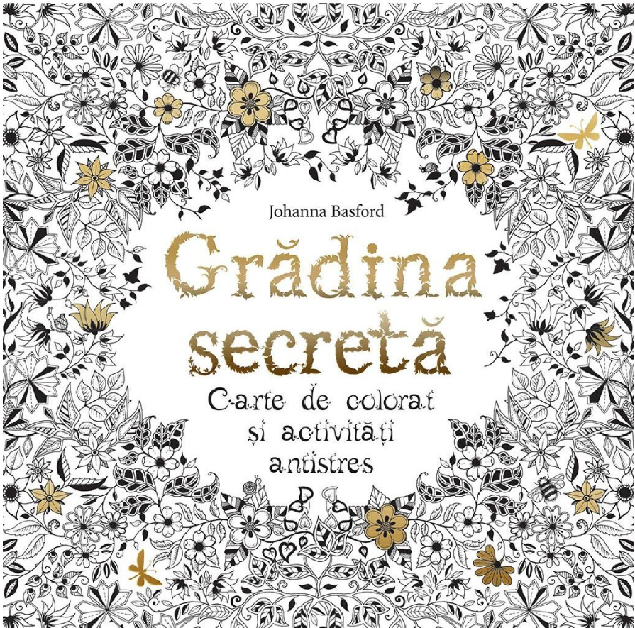 Gradina secreta. Carte de colorat si activitati antistres - 54.99 Lei