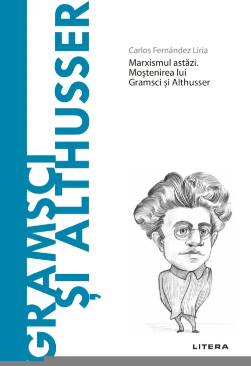 Gramsci si Althusser. Volumul 46. Descopera Filosofia - 29.99 Lei