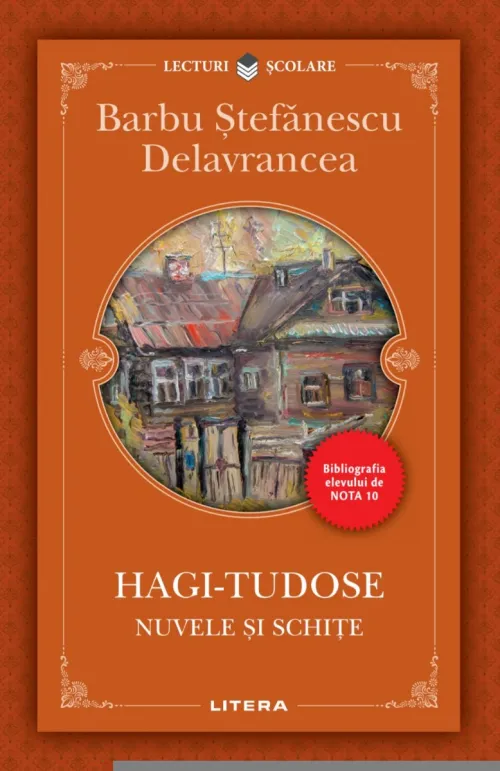 Hagi-Tudose. Nuvele si schite - 10.00 Lei