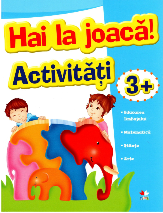 Hai la joaca! Activitati 3 + - 24.99 Lei