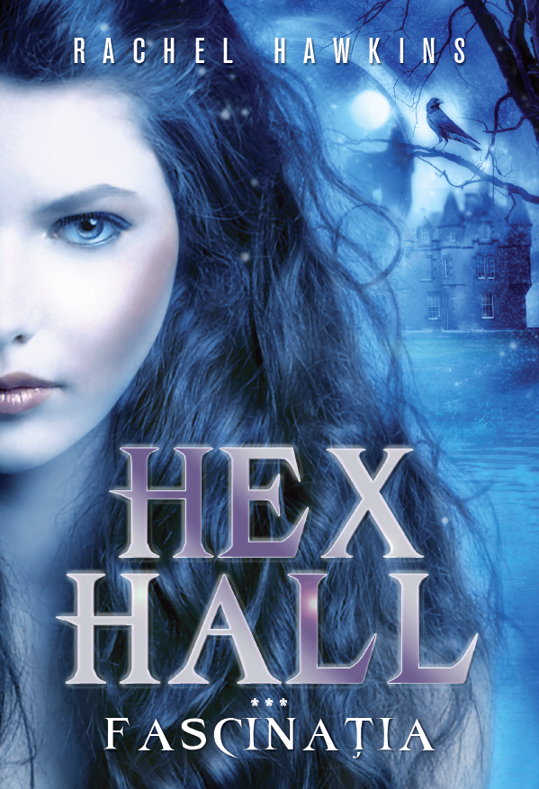 Hex Hall. Fascinatia - 17.50 Lei