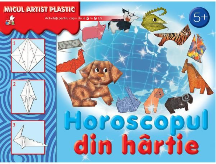 Horoscopul din hartie. Activitati 5-9 ani. Micul artist plastic - 14.99 Lei