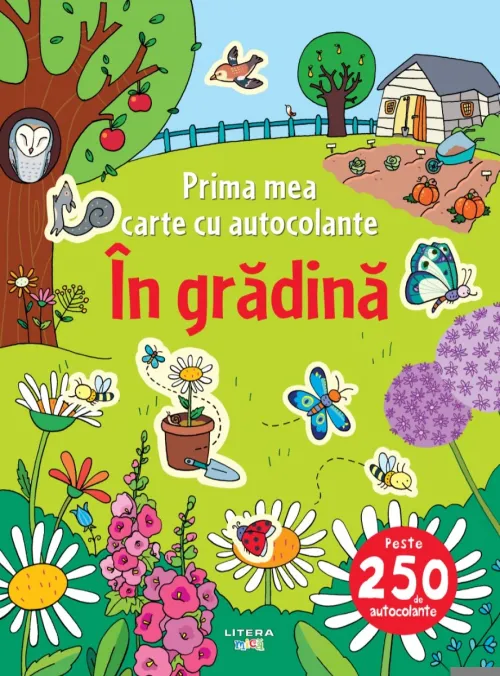 In gradina. Prima mea carte cu autocolante - 29.99 Lei