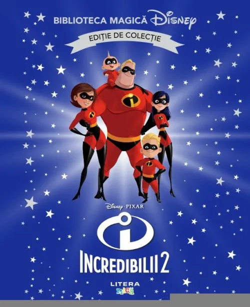 Incredibilii II. Volumul 27. Disney. Biblioteca magica. Editie de colectie - 19.99 Lei