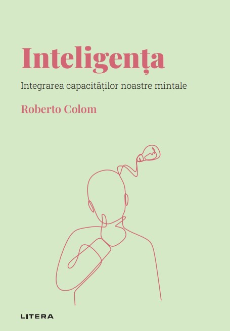Inteligenta. Volumul 4. Descopera Psihologia - 39,90 Lei