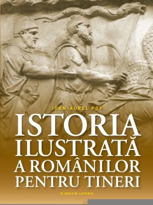 Istoria ilustrata a romanilor pentru tineri - 54.99 Lei