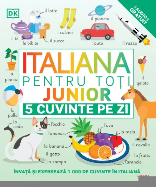 Italiana pentru toti. Junior. 5 cuvinte pe zi - 81.24 Lei