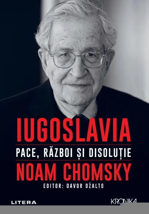 Iugoslavia. Pace, razboi si disolutie - 18.00 Lei