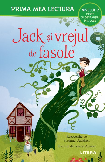 Jack si vrejul de fasole (Nivelul 2 Carte cu despartiri in silabe) - 6.86 Lei