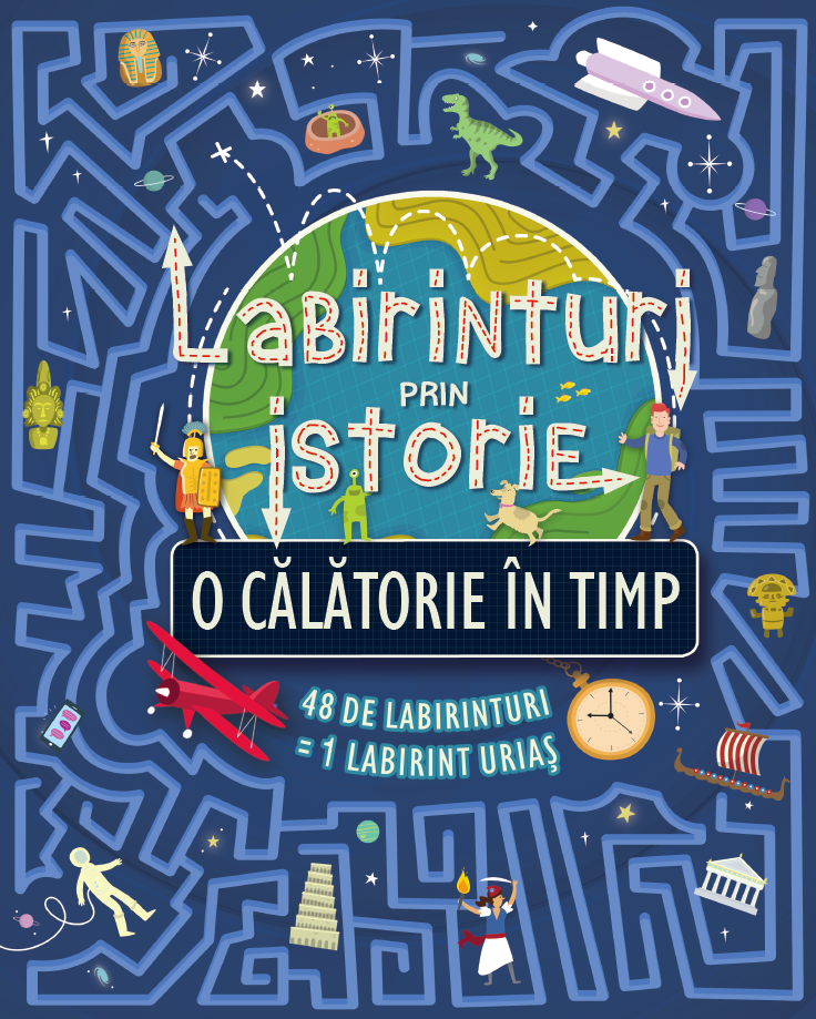 Labirinturi prin istorie. O calatorie in timp - 39.99 Lei