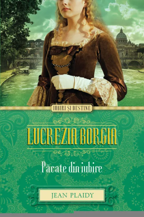 Lucrezia Borgia. Pacate din iubire - 29.99 Lei