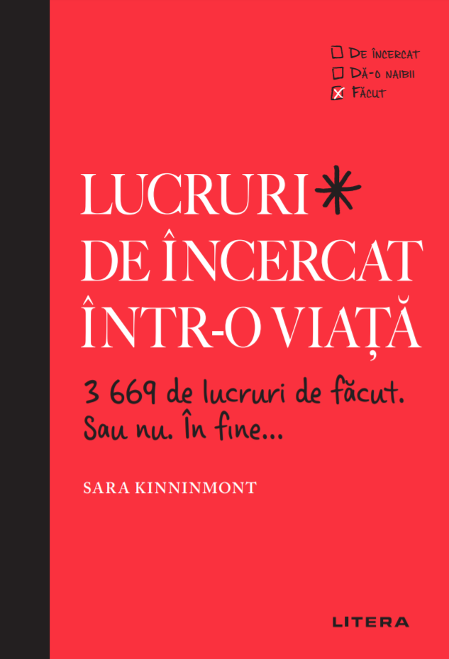 Lucruri de incercat intr-o viata. 3669 de lucruri de facut. Sau nu. In fine... - 29.25 Lei