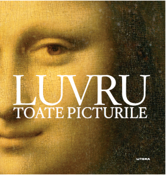 Luvru. Toate picturile - 299,99 Lei