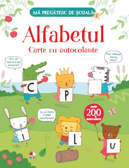 Ma pregatesc de scoala. Alfabetul. Carte cu autocolante - 29.99 Lei