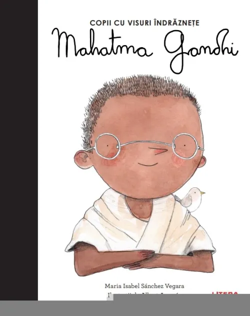 Mahatma Gandhi. Volumul 17. Copii cu visuri indraznete - 29,99 Lei