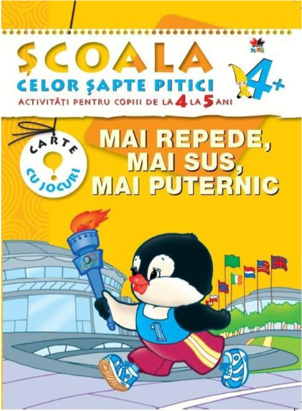 Mai repede, mai sus, mai puternic. Scoala celor sapte pitici 4 + - 9.99 Lei