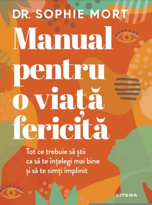 Manual pentru o viata fericita - 37.50 Lei