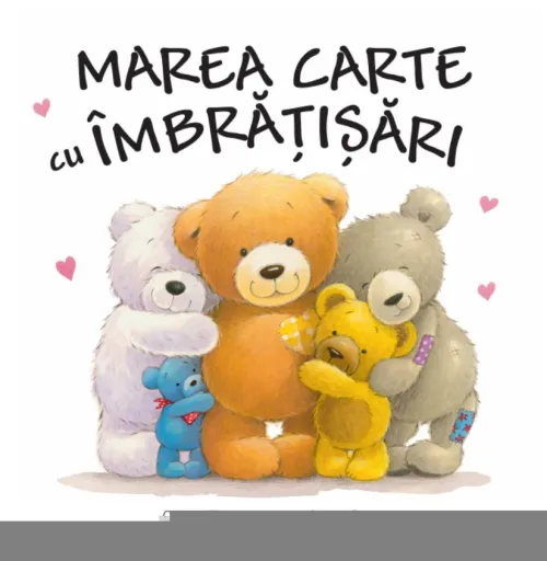 Marea carte cu imbratisari - 8.75 Lei