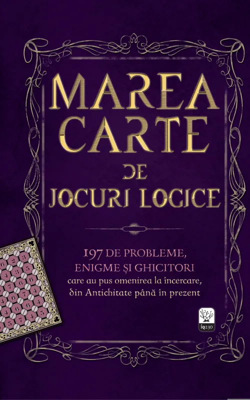 Marea carte de jocuri logice. 197 de probleme, enigme si ghicitori - 74.99 Lei