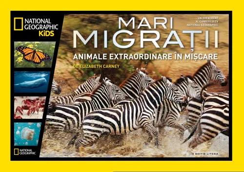 Mari migratii. Animale extraordinare in miscare - 49.99 Lei