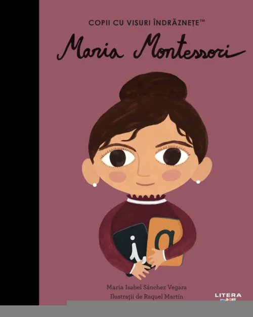Maria Montessori. Volumul 49. Copii cu visuri indraznete - 29.99 Lei