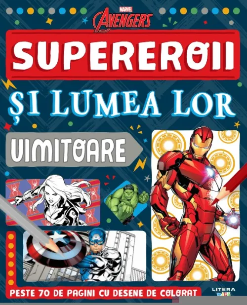 Marvel. Avengers. Supereroii si lumea lor uimitoare - 13.50 Lei