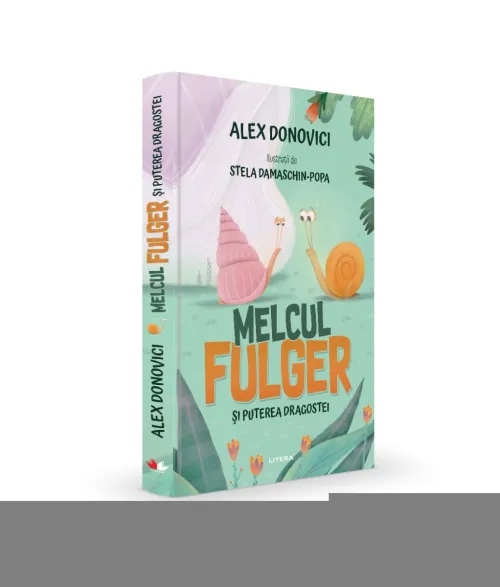 Melcul Fulger si puterea dragostei. Cartea intai. Carte cu autograf (Transport gratuit) - 56.24 Lei