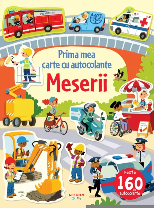 Meserii. Prima mea carte cu autocolante - 29.99 Lei