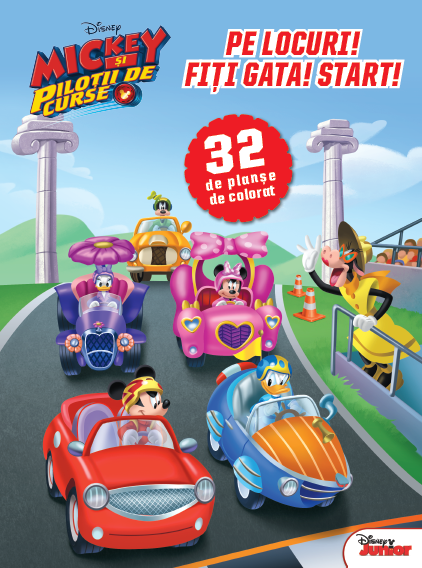 Mickey si pilotii de curse. Pe locuri! Fiti gata! Start! 32 de planse de colorat - 20.25 Lei
