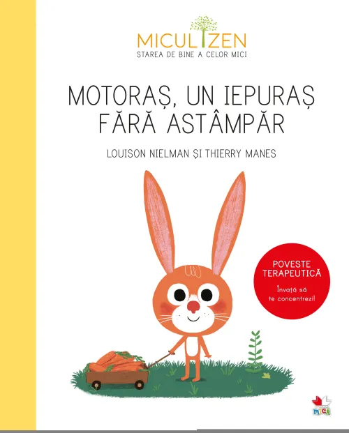 Micul Zen. Motoras, un Iepuras fara astampar - 34.99 Lei