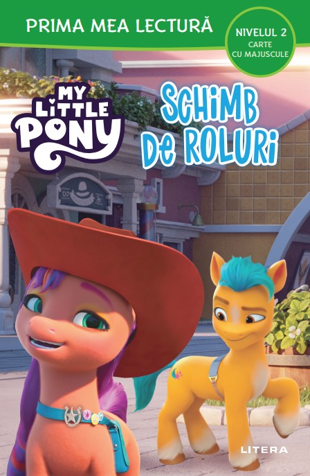 My Little Pony. Schimb de roluri (Nivelul 2 Carte cu majuscule) - 4.75 Lei