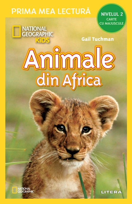 National Geographic Kids. Animale din Africa (Nivelul 2 Carte cu majuscule) - 19.99 Lei