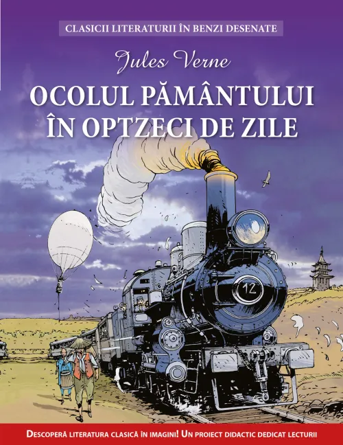 Ocolul pamantului in 80 de zile. Clasicii literaturii in benzi desenate - 19.99 Lei