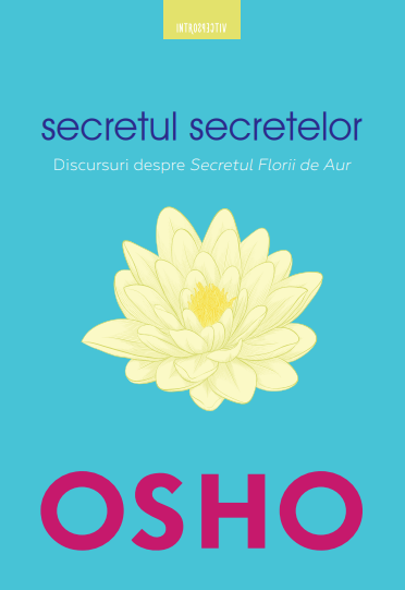 Osho. Secretul secretelor - 27.50 Lei