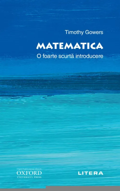 Oxford. Matematica. O foarte scurta introducere - 39.99 Lei